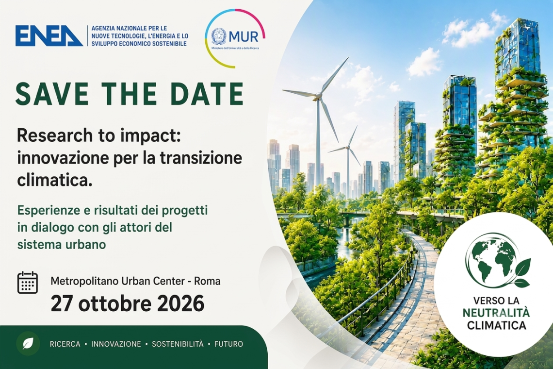 Save the date! Research to Impact: innovazione per la transizione climatica. Esperienze e risultati dei progetti in dialogo con gli attori del sistema urbano 